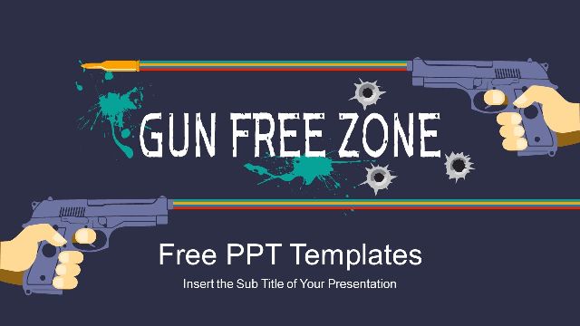 <b>PowerPoint Templates for Gun Free Zone</b>