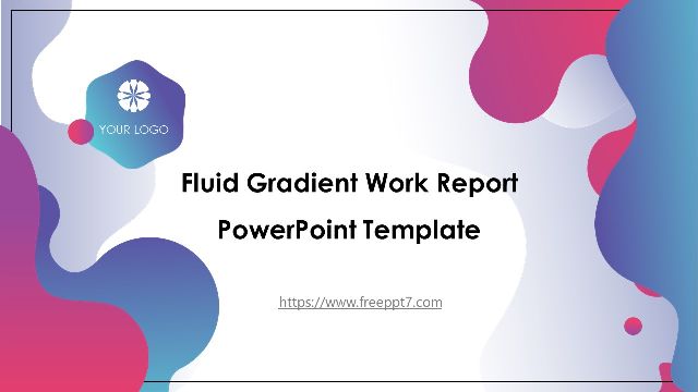<b>Fluid gradient work report PPT templates</b>
