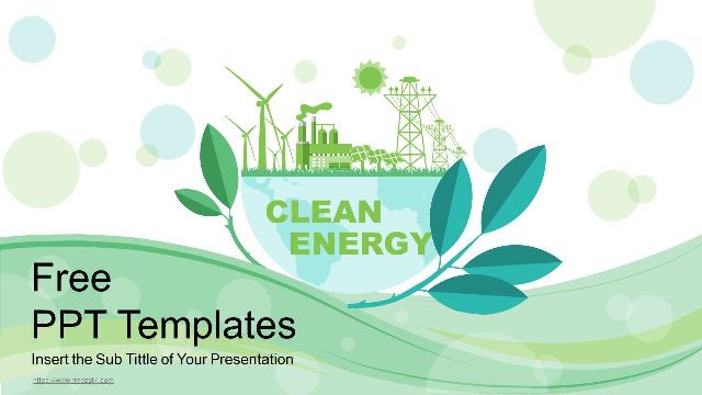 <b>Green Clean Energy PowerPoint Templates</b>